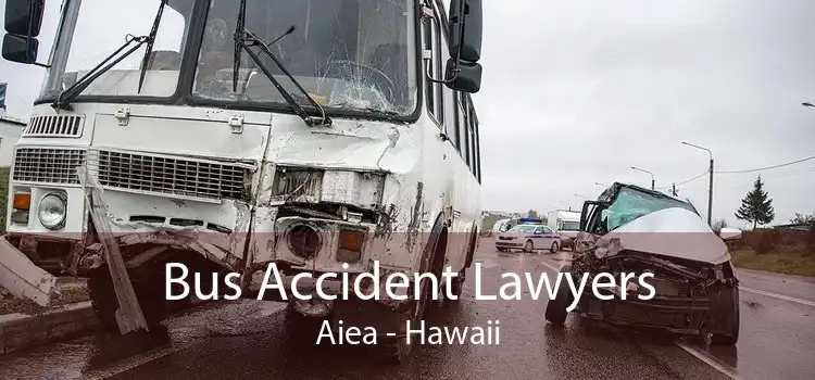 Bus Accident Lawyers Aiea - Hawaii