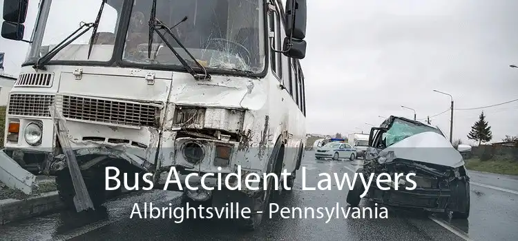 Bus Accident Lawyers Albrightsville - Pennsylvania