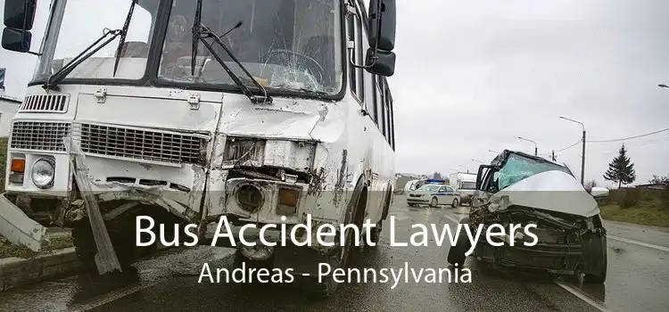 Bus Accident Lawyers Andreas - Pennsylvania