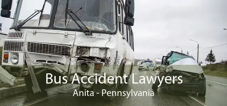 Bus Accident Lawyers Anita - Pennsylvania