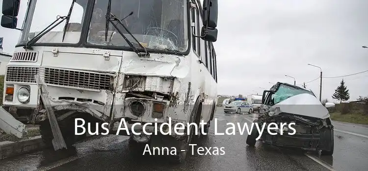 Bus Accident Lawyers Anna - Texas
