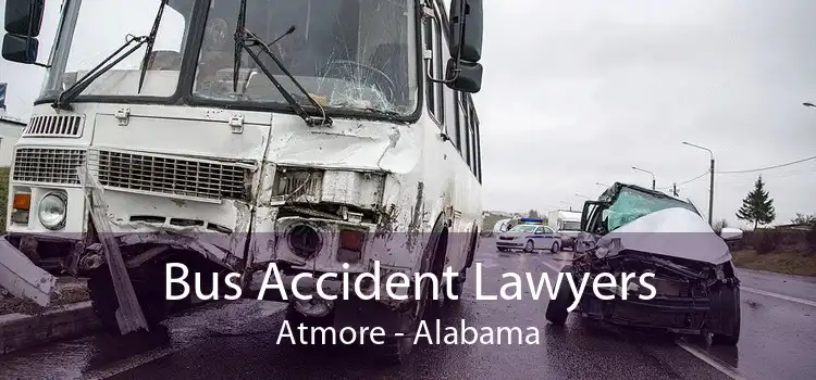 Bus Accident Lawyers Atmore - Alabama
