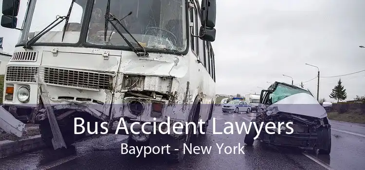 Bus Accident Lawyers Bayport - New York