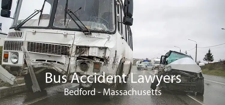 Bus Accident Lawyers Bedford - Massachusetts