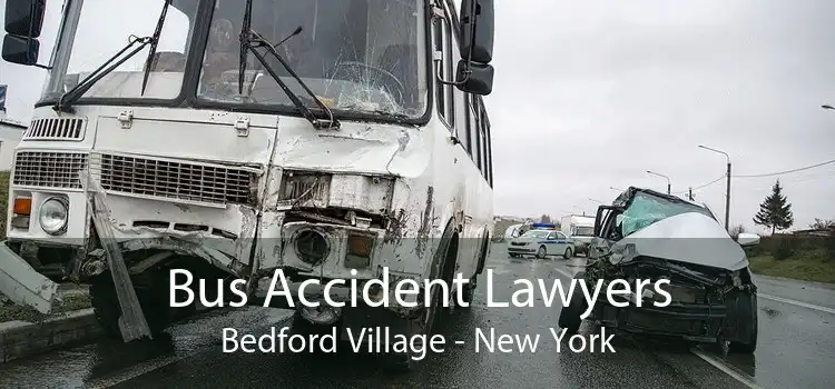 Bus Accident Lawyers Bedford Village - New York