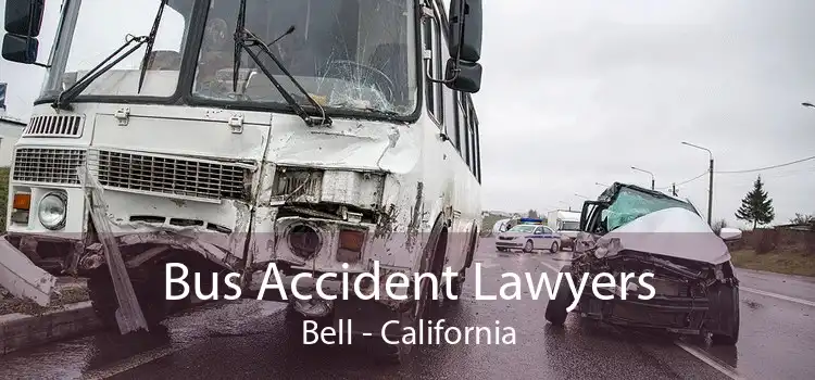Bus Accident Lawyers Bell - California