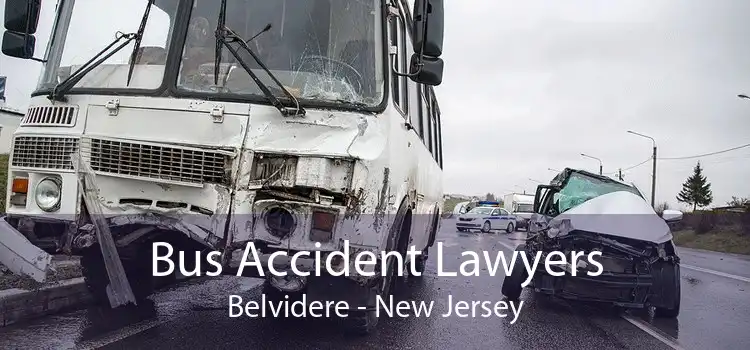 Bus Accident Lawyers Belvidere - New Jersey