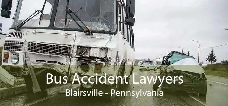 Bus Accident Lawyers Blairsville - Pennsylvania