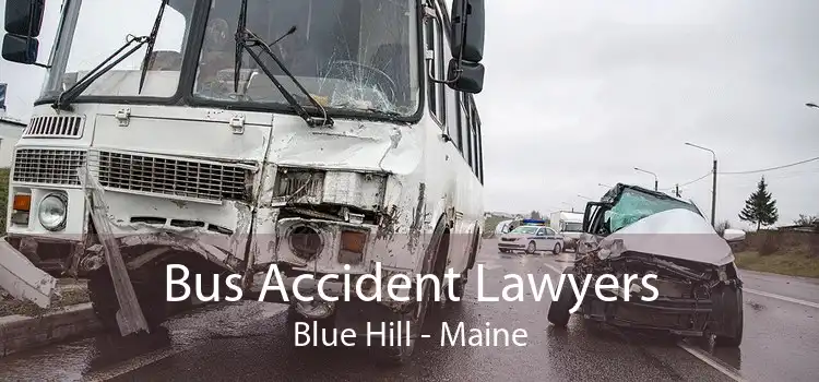 Bus Accident Lawyers Blue Hill - Maine