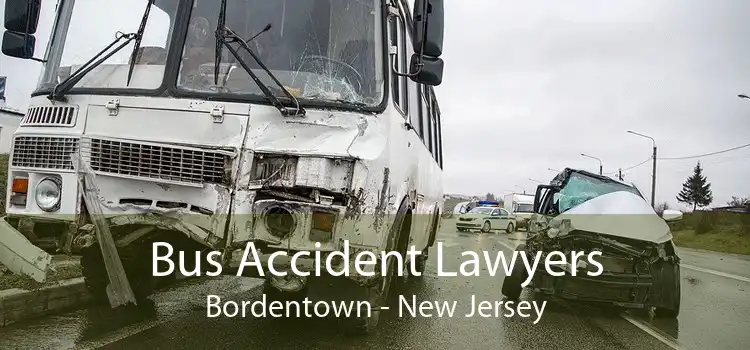 Bus Accident Lawyers Bordentown - New Jersey