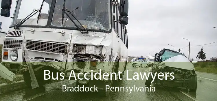 Bus Accident Lawyers Braddock - Pennsylvania