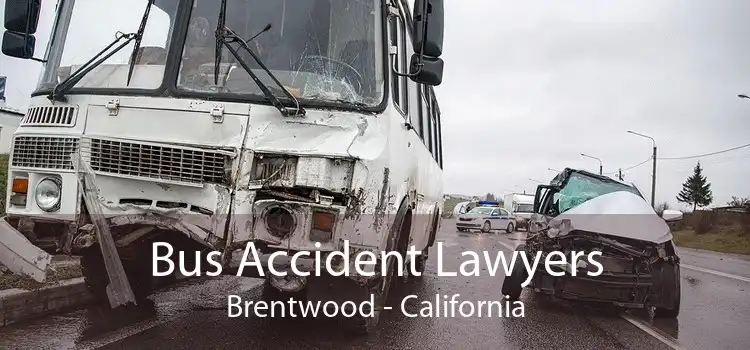 Bus Accident Lawyers Brentwood - California