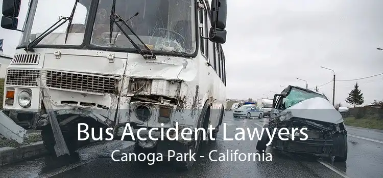 Bus Accident Lawyers Canoga Park - California