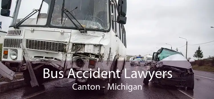 Bus Accident Lawyers Canton - Michigan