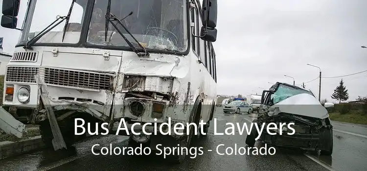 Bus Accident Lawyers Colorado Springs - Colorado