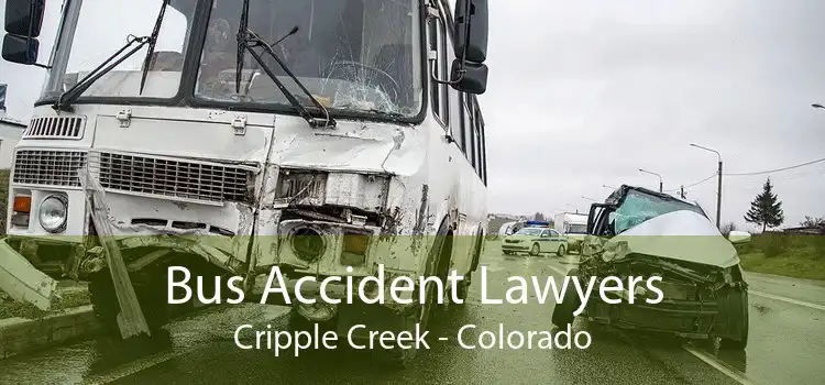 Bus Accident Lawyers Cripple Creek - Colorado