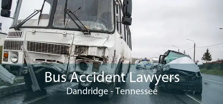 Bus Accident Lawyers Dandridge - Tennessee