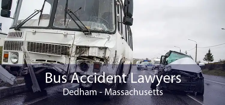 Bus Accident Lawyers Dedham - Massachusetts