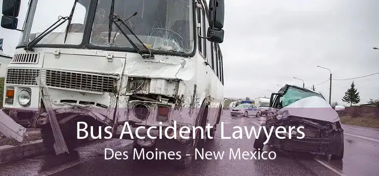 Bus Accident Lawyers Des Moines - New Mexico