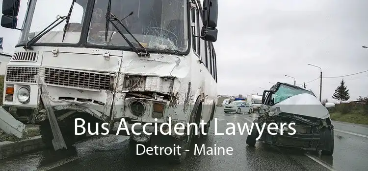 Bus Accident Lawyers Detroit - Maine