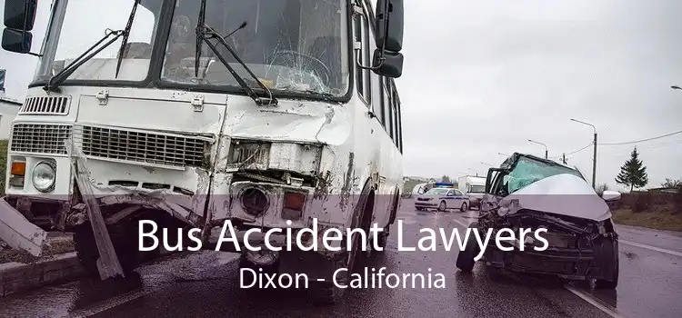 Bus Accident Lawyers Dixon - California