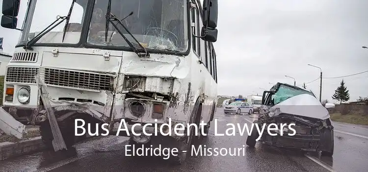 Bus Accident Lawyers Eldridge - Missouri