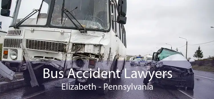 Bus Accident Lawyers Elizabeth - Pennsylvania
