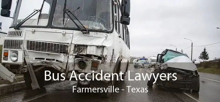 Bus Accident Lawyers Farmersville - Texas