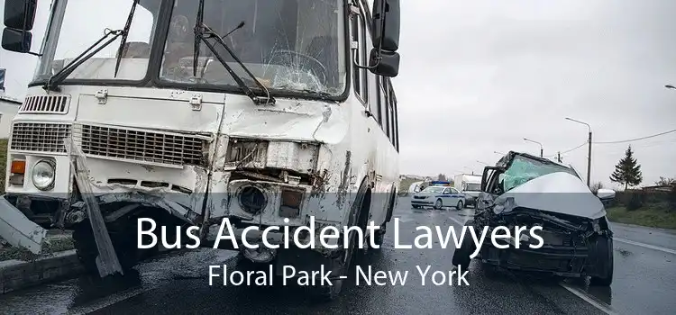 Bus Accident Lawyers Floral Park - New York