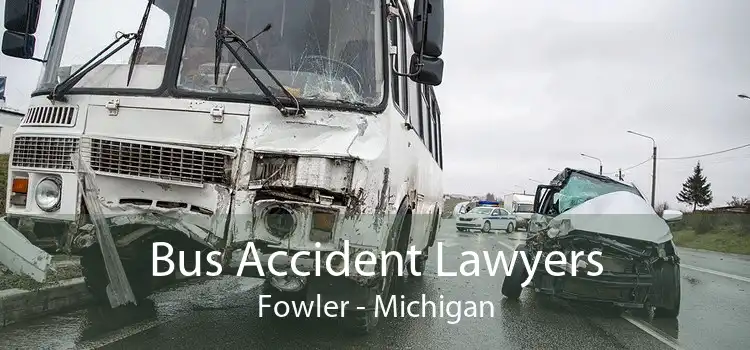 Bus Accident Lawyers Fowler - Michigan