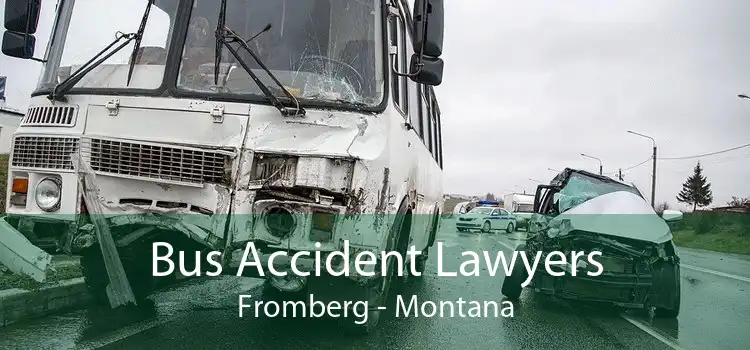 Bus Accident Lawyers Fromberg - Montana