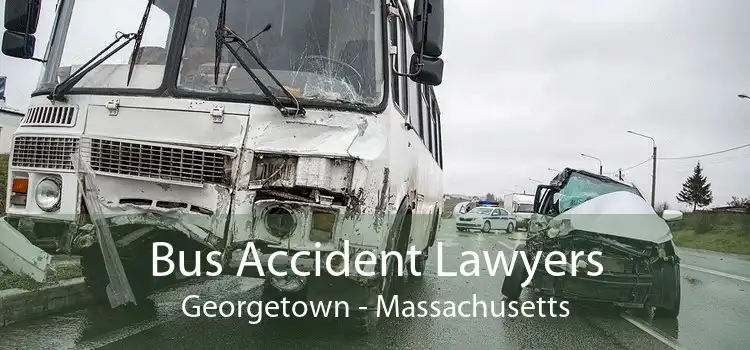 Bus Accident Lawyers Georgetown - Massachusetts