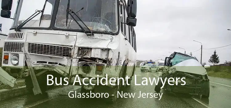 Bus Accident Lawyers Glassboro - New Jersey