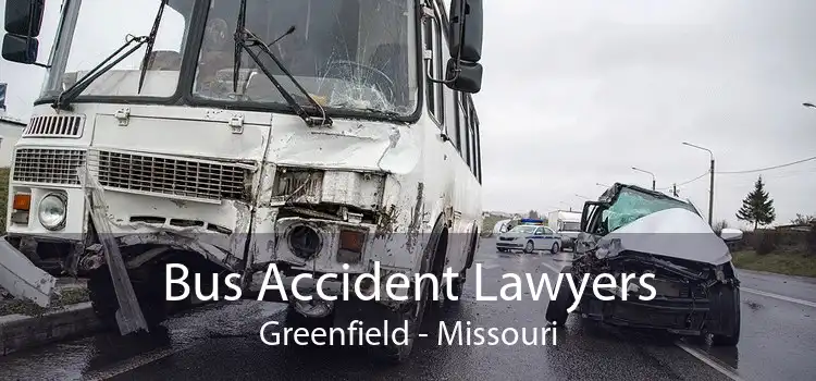 Bus Accident Lawyers Greenfield - Missouri