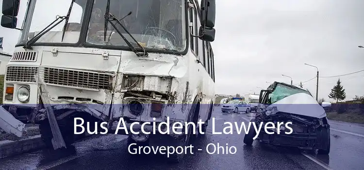 Bus Accident Lawyers Groveport - Ohio
