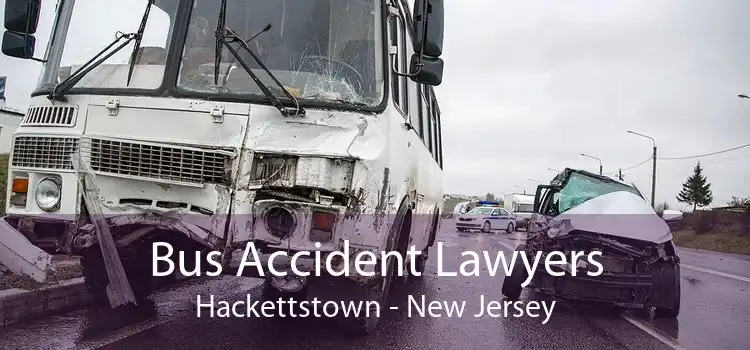 Bus Accident Lawyers Hackettstown - New Jersey