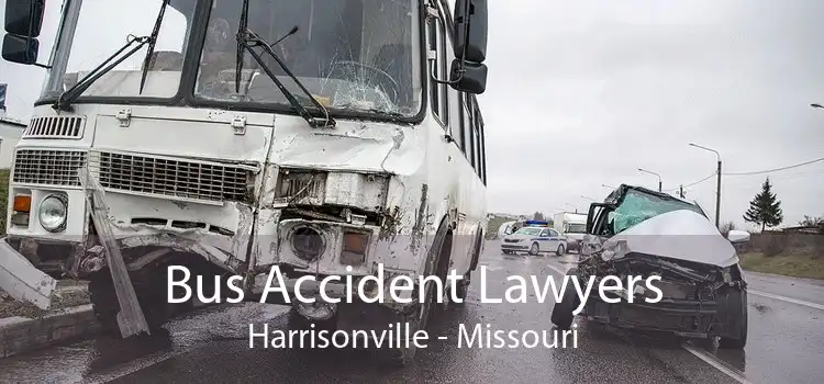 Bus Accident Lawyers Harrisonville - Missouri