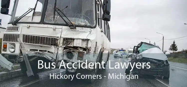 Bus Accident Lawyers Hickory Corners - Michigan