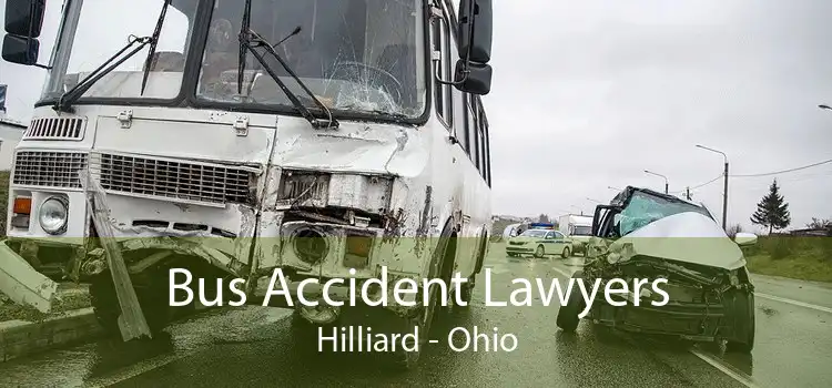 Bus Accident Lawyers Hilliard - Ohio