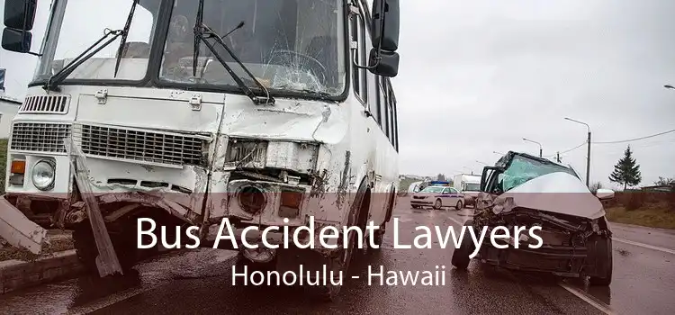 Bus Accident Lawyers Honolulu - Hawaii