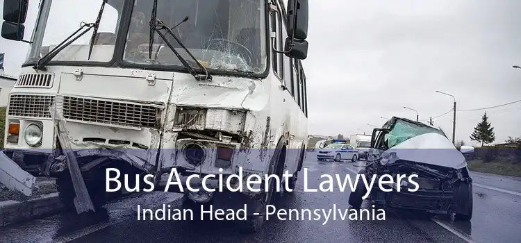 Bus Accident Lawyers Indian Head - Pennsylvania