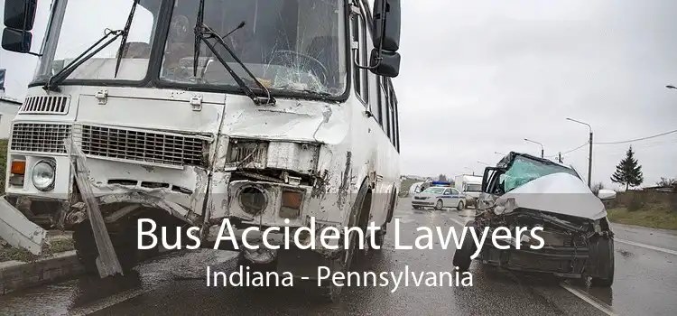 Bus Accident Lawyers Indiana - Pennsylvania