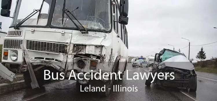 Bus Accident Lawyers Leland - Illinois