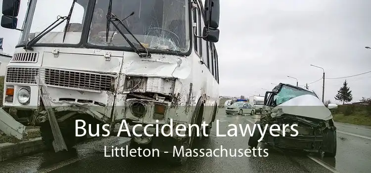 Bus Accident Lawyers Littleton - Massachusetts