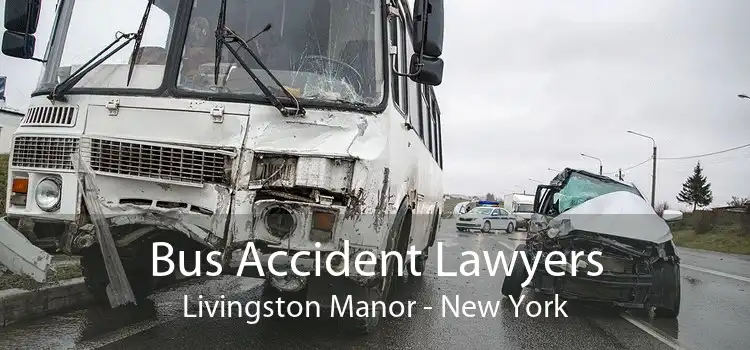 Bus Accident Lawyers Livingston Manor - New York