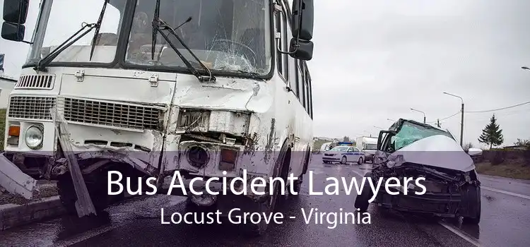 Bus Accident Lawyers Locust Grove - Virginia