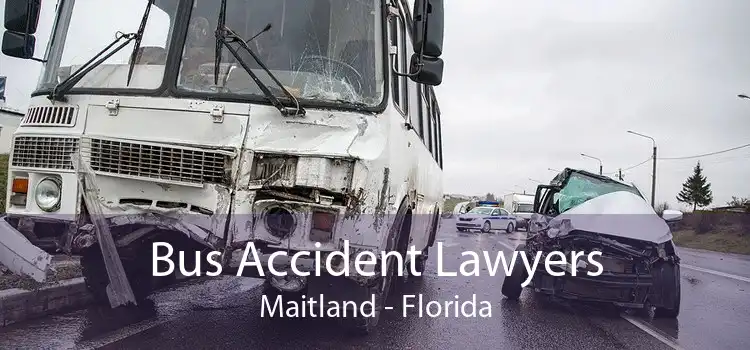 Bus Accident Lawyers Maitland - Florida