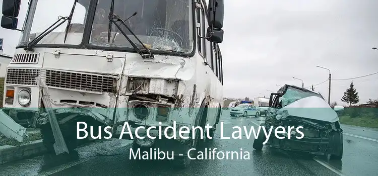 Bus Accident Lawyers Malibu - California