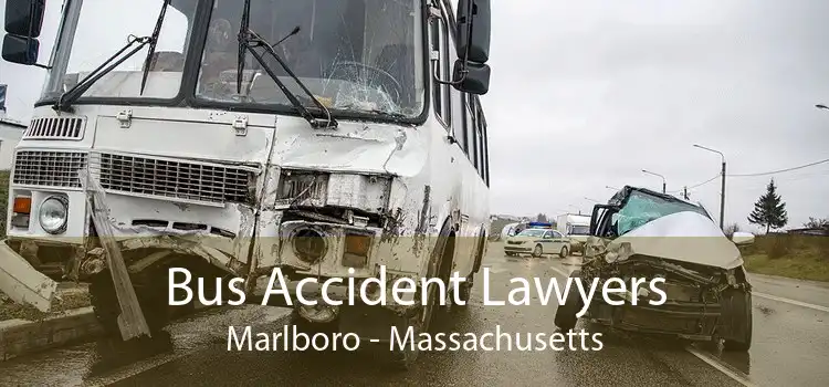 Bus Accident Lawyers Marlboro - Massachusetts