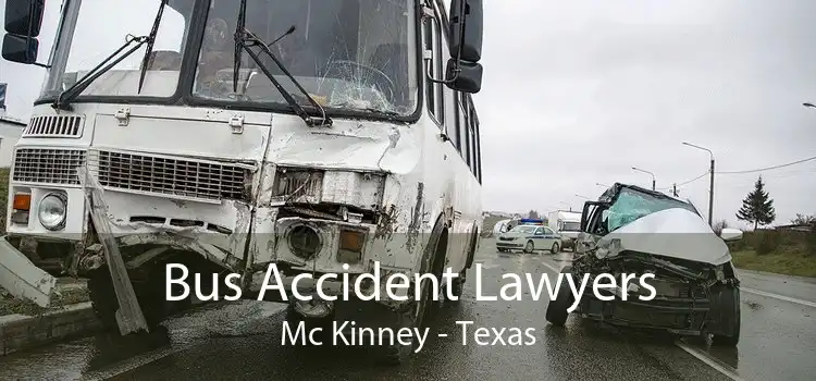 Bus Accident Lawyers Mc Kinney - Texas